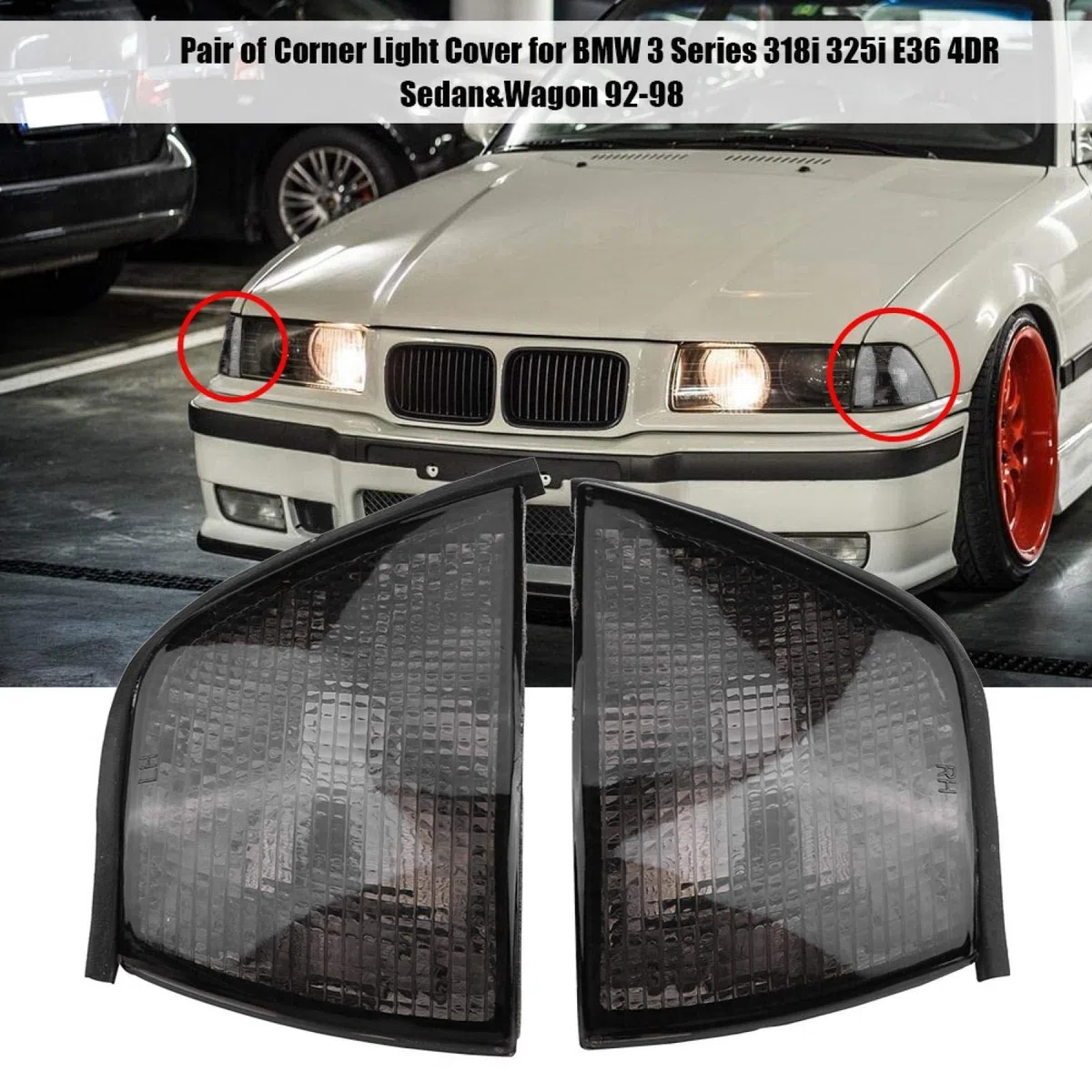 Yctze para faros para e36 compact intermitentes e36 e36 sedan lights Par de cubiertas para luces de esquina para Serie 3 318i 325i E36 4DR Sedan & Wagon 92-98 Cubierta de luz de esquina Cubierta